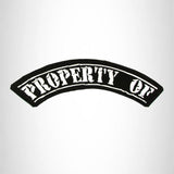 PROPERTY OF White on Black Top Rocker Patch for Biker Vest Jacket TR344