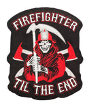 Fire Fighter Till The End Center Patch for Vest CP112